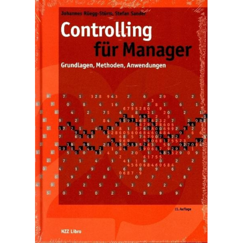 Johannes Rüegg-Stürm & Stefan Sander - Controlling für Manager