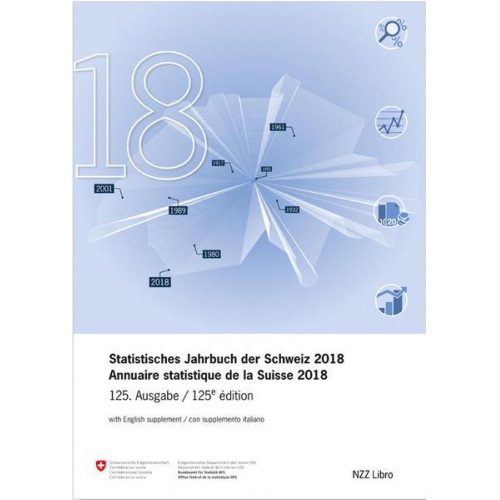 Statistisches Jahrbuch der Schweiz 2018 Annuaire statistique de la Suisse 2018