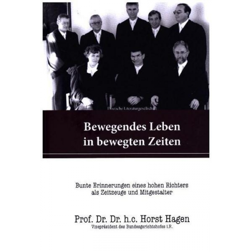 Dr. h.c Hagen Horst - Bewegendes Leben in bewegten Zeiten