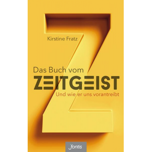 Kirstine Fratz - Das Buch vom Zeitgeist