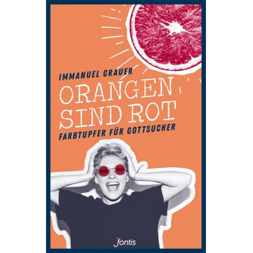 Immanuel Grauer - Orangen sind rot