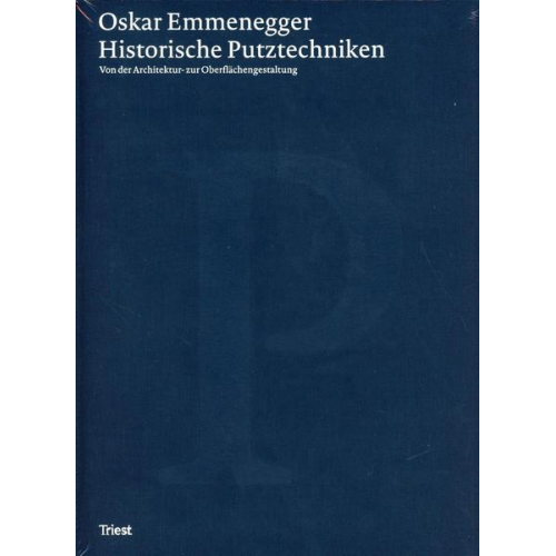 Oskar Emmenegger - Historische Putztechniken.