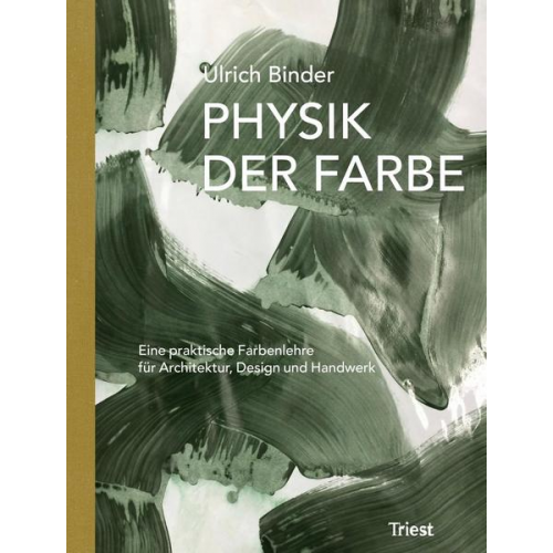 Ulrich Binder - Physik der Farbe