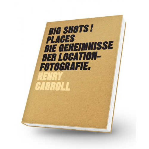 Henry Carroll - Big Shots! Places