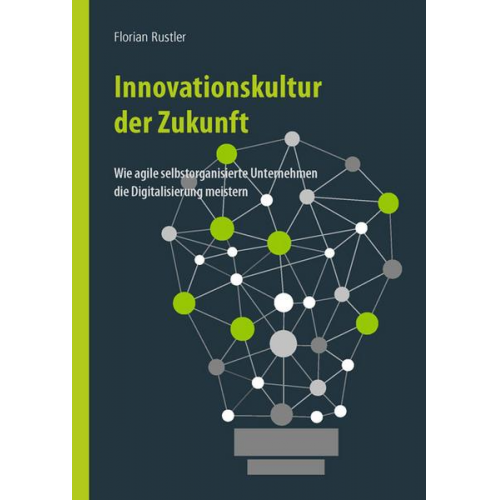 Florian Rustler - Innovationskultur der Zukunft