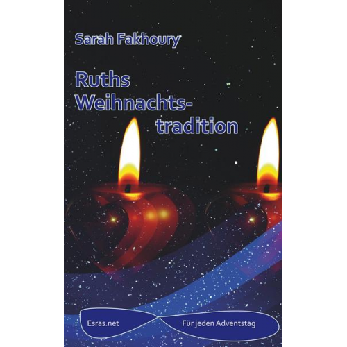 Sarah Fakhoury - Ruths Weihnachtstradition