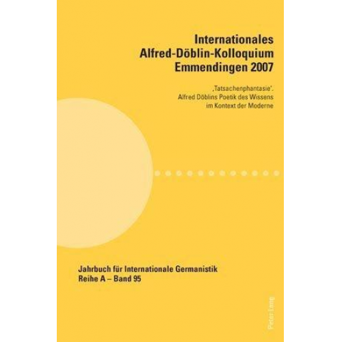 Internationales Alfred-Döblin-Kolloquium Emmendingen 2007