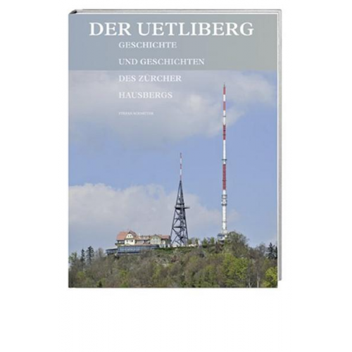 Stefan Schneiter - Der Uetliberg