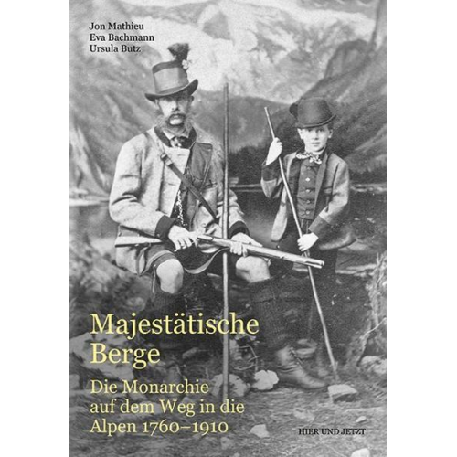 Jon Mathieu & Eva Bachmann & Ursula Butz - Majestätische Berge