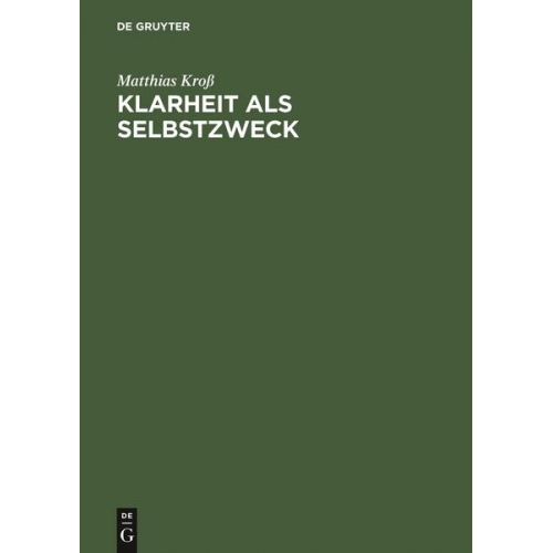 Matthias Kross - Klarheit als Selbstzweck