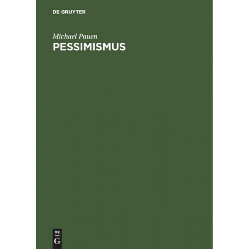 Michael Pauen - Pessimismus