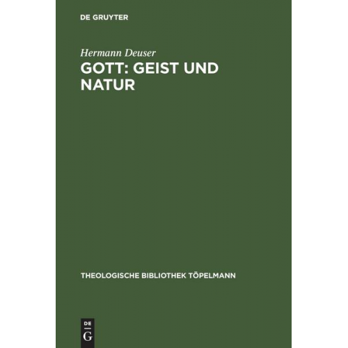 Hermann Deuser - Gott: Geist und Natur