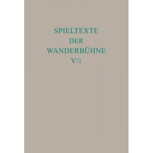 Alfred Noe - Spieltexte der Wanderbühne / Italienische Spieltexte I