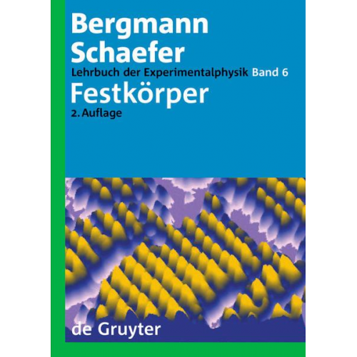 Ludwig Bergmann & Clemens Schaefer - Ludwig Bergmann; Clemens Schaefer: Lehrbuch der Experimentalphysik / Festkörper