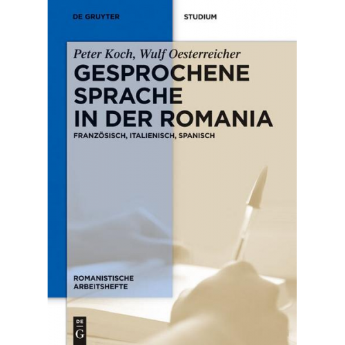 Peter Koch & Wulf Oesterreicher - Gesprochene Sprache in der Romania