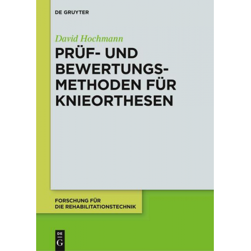 David Hochmann - Prüf- und Bewertungsmethoden für Knieorthesen