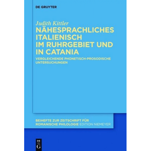 Judith Kittler - Nähesprachliches Italienisch im Ruhrgebiet und in Catania