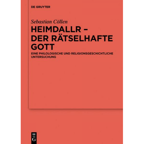 Sebastian Cöllen - Heimdallr – der rätselhafte Gott