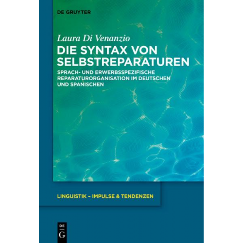 Laura Di Venanzio - Die Syntax von Selbstreparaturen