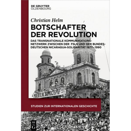 Christian Helm - Botschafter der Revolution