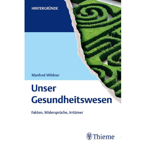 Manfred Wildner - Unser Gesundheitswesen