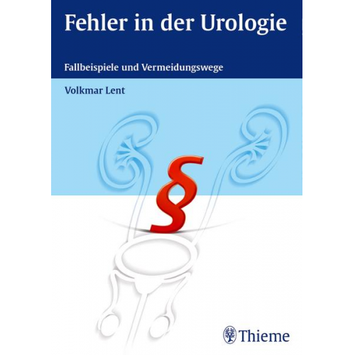 Volkmar Lent - Fehler in der Urologie