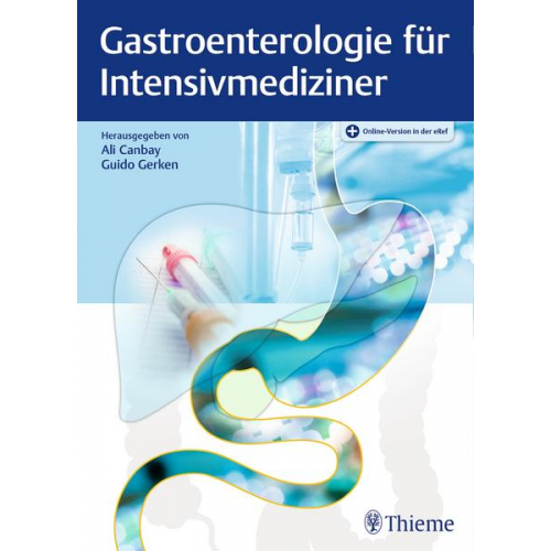 Gastroenterologie für Intensivmediziner