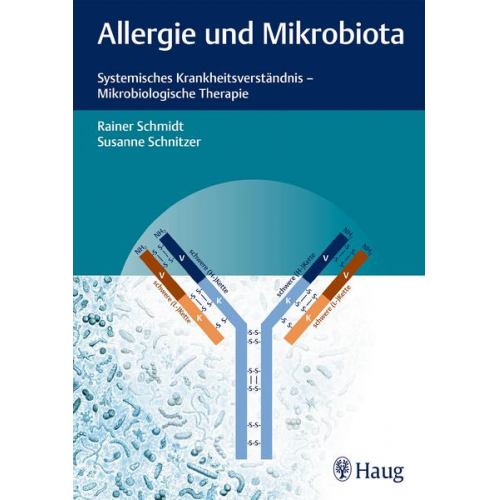 Rainer Schmidt & Susanne Schnitzer - Allergie und Mikrobiota
