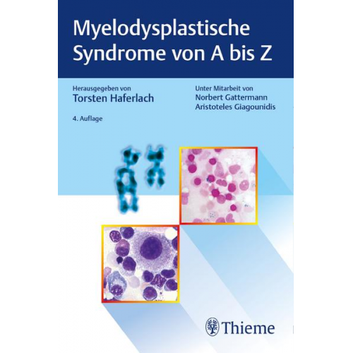 Myelodysplastische Syndrome von A bis Z