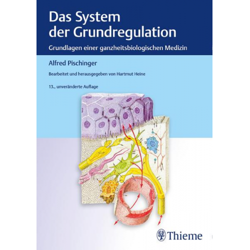 Alfred Pischinger & Hartmut Heine - Das System der Grundregulation
