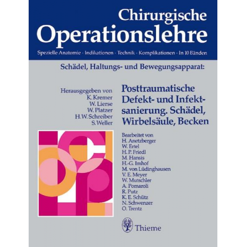 Hans-Wilhelm Schreiber & Bernd Kremer - Chirurgische Operationslehre.