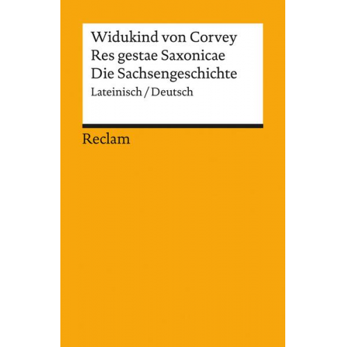 Widukind Corvey - Res gestae Saxonicae / Die Sachsengeschichte