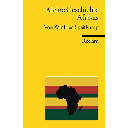 Winfried Speitkamp - Kleine Geschichte Afrikas