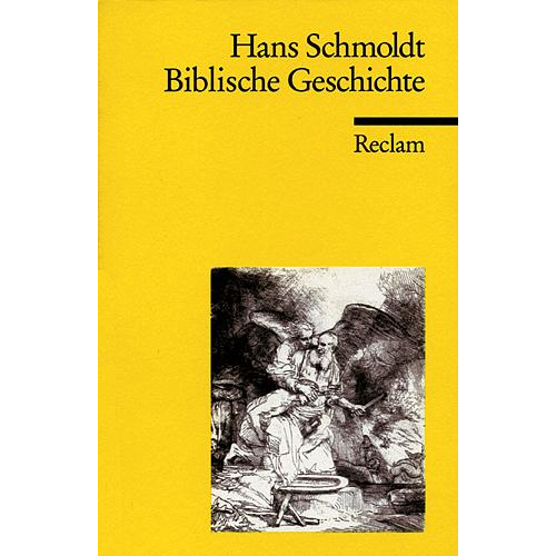 Hans Schmoldt - Biblische Geschichte