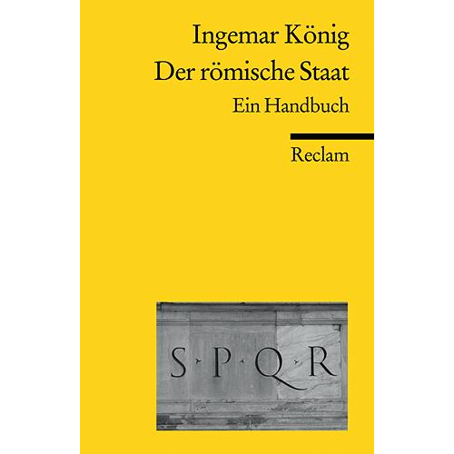 Ingemar König - Der römische Staat