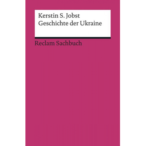 Kerstin S. Jobst - Geschichte der Ukraine