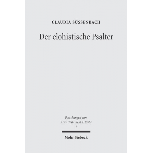 Claudia Süssenbach - Der elohistische Psalter