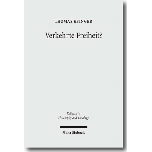 Thomas Ebinger - Verkehrte Freiheit?