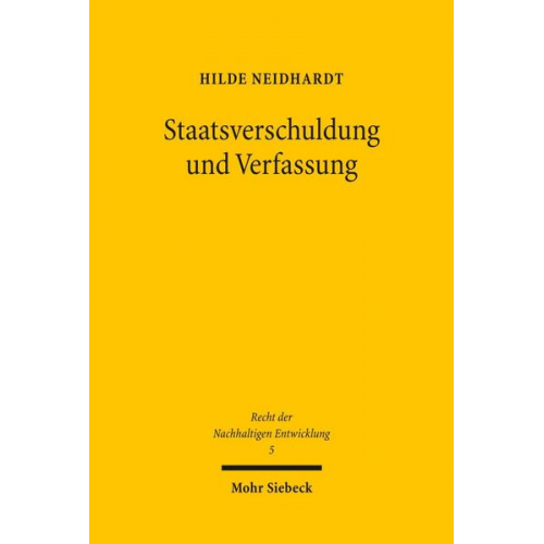 Hilde Neidhardt - Staatsverschuldung und Verfassung