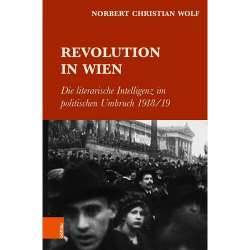 Norbert Christian Wolf - Revolution in Wien