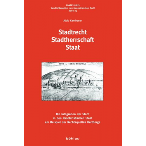 Alois Kernbauer - Stadtrecht – Stadtherrschaft – Staat