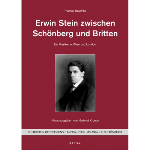 Thomas Brezinka - Erwin Stein. Ein Musiker in Wien und London