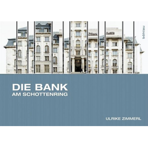 Ulrike Zimmerl - Die Bank am Schottenring