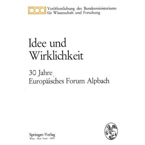 Eduard Wallnöfer & Denis de Rougemont & Karl Popper & Simon Moser & Otto Molden - Idee und Wirklichkeit