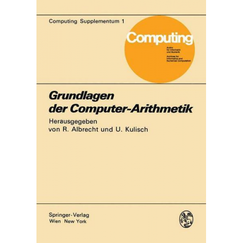 R. Albrecht & Ulrich Kulisch - Grundlagen der Computer-Arithmetik