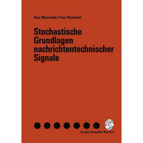 Hans Weinrichter & Franz Hlawatsch - Stochastische Grundlagen nachrichtentechnischer Signale