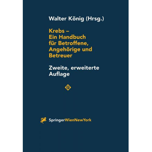 Krebs - Ein Handbuch für Betroffene, Angehörige und Betreuer