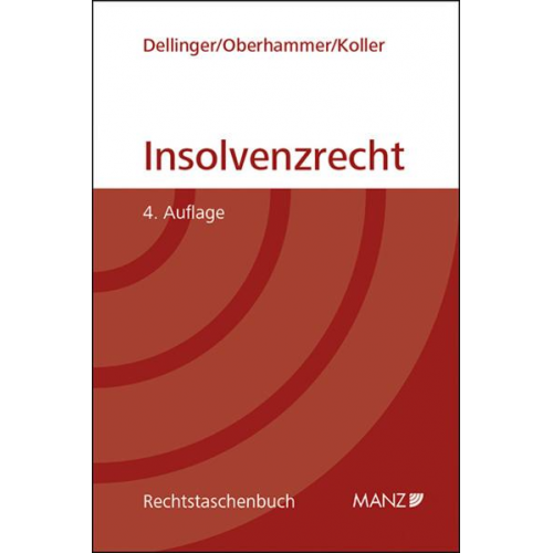 Markus Dellinger & Paul Oberhammer & Christian Koller - Insolvenzrecht