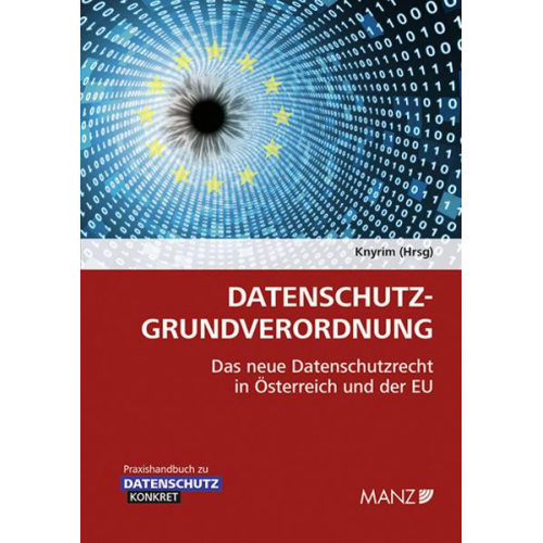 Rainer Knyrim - Datenschutz-Grundverordnung DSGVO