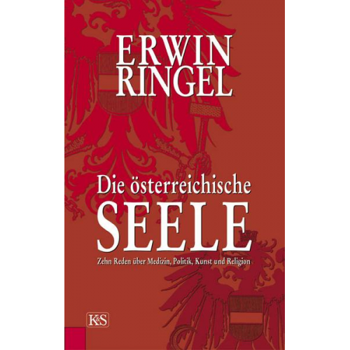 Erwin Ringel - Die österreichische Seele